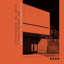 Livro Estratégias Do Belo - Biselli + Katchborian Arquitetos