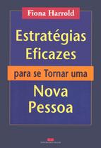 Livro - Estratégias eficazes para se tornar uma nova pessoa