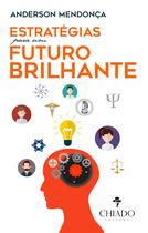 Livro - Estratégias para um Futuro Brilhante