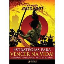 Livro Estratégias Para Vencer na Vida! Miy Amoto Musashi Livro Estratégias Para Vencer na Vida! Miy Amoto Musashi