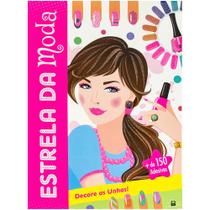 Livro - Estrela da Moda: Decore as Unhas!