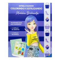Livro - Estrela Fashion - Colorindo e Estilizando: Modelos Brilhantes