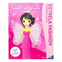 Livro - Estrela Fashion - Desvende o Estilo: Encantos de Borboleta Livro - Estrela Fashion - Desvende o Estilo: Encantos de Borboleta