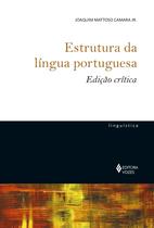 Livro - Estrutura da língua portuguesa - Edição crítica