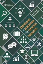 Livro - Estruturas e processos de recursos humanos Livro - Estruturas e processos de recursos humanos