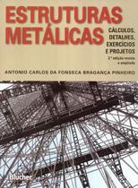 Livro - Estruturas Metálicas - Pinheiro - Edgard Blucher