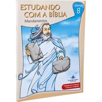 Livro - Estudando com a Bíblia - Livro 8 - Mandamentos Livro - Estudando com a Bíblia - Livro 8 - Mandamentos