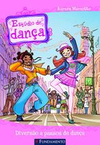 Livro - Estúdio De Dança - Diversão A Passos De Dança