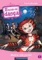 Livro - Estudio De Dança - Musical, Uma Paixão!