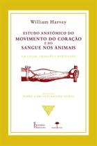 Livro - Estudo anatômico do movimento do coração e do sangue nos animais Livro - Estudo anatômico do movimento do coração e do sangue nos animais