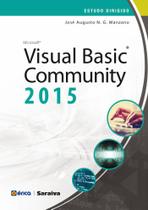 Livro - Estudo dirigido: Microsoft Visual Basic Community 2015 Livro - Estudo dirigido: Microsoft Visual Basic Community 2015