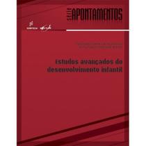 Livro - Estudos avançados do desenvolvimento infantil Livro - Estudos avançados do desenvolvimento infantil