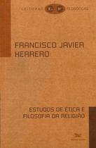 Livro - Estudos de ética e filosofia da religião Livro - Estudos de ética e filosofia da religião