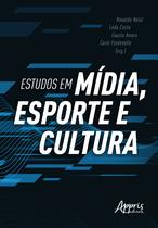 Livro - Estudos em Mídia, Esporte e Cultura