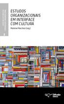 Livro - Estudos organizacionais em interface com cultura