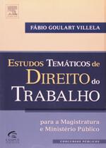 Livro - Estudos Temáticos de Direito do Trabalho para a Magistratura e Ministério Público