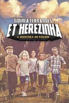 Livro - ET-Herezinha: A aventura do parque - Editora Viseu