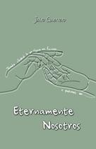 Livro Eternamente Nosotros Edição em espanhol