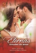 Livro - Eternas virtudes do amor Livro - Eternas virtudes do amor