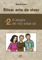 Livro - Ética: arte de viver - Vol. II