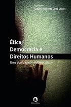 Livro - Ética, democracia e direitos humanos