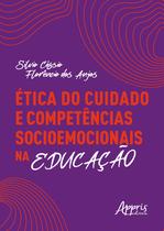 Livro - Ética do cuidado e competências socioemocionais na educação
