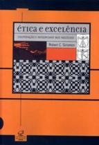 Livro - ÉTICA E EXCELÊNCIA Livro - ÉTICA E EXCELÊNCIA