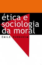 Livro - Ética e sociologia da moral