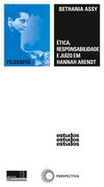 Livro - Ética, responsabilidade e juízo em Hannah Arendt