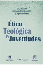 Livro Ética Teológica e Juventudes (Vários Autores)