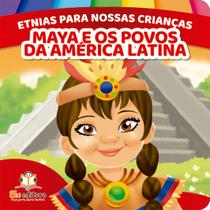 Livro - Etnias para nossas crianças: Povos latinos