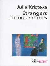 Livro - Etrangers A Nous-Memes - FOLIO