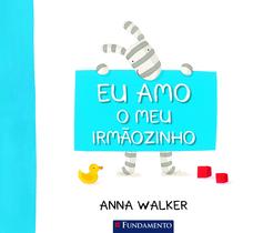 Livro - Eu Amo O Meu Irmãozinho