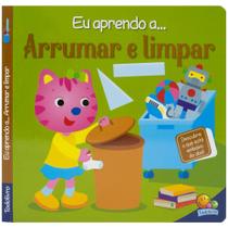 Livro - Eu aprendo a... Arrumar e limpar