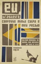 Livro - Eu, brasileiro, confesso minha culpa e meu pecado
