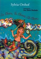 Livro - Eu chovo, tu choves, ele chove