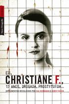 Livro - Eu, Christiane F., 13 anos, drogada, prostituída... (edição de bolso) Livro - Eu, Christiane F., 13 anos, drogada, prostituída... (edição de bolso)