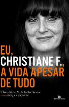 Livro - Eu, Christiane F., a vida apesar de tudo