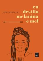 Livro - Eu destilo melanina e mel