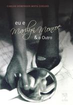 Livro - Eu e Marilyn Monroe & o Outro