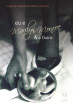 Livro - Eu e Marilyn Monroe & o Outro Livro - Eu e Marilyn Monroe & o Outro