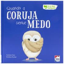 Livro - Eu e Meus Sentimentos: Quando a Coruja sente MEDO
