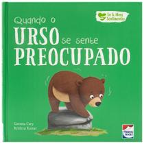 Livro - Eu e Meus Sentimentos: Quando o Urso se sente PREOCUPADO