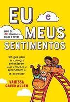 Livro Eu e Meus Sentimentos Vanessa Green Allen