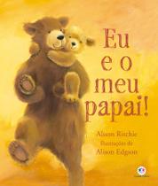 Livro - Eu e o Meu Papai!