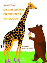 Livro - Eu e os bichos: Diferentes e parecidos! Livro - Eu e os bichos: Diferentes e parecidos!