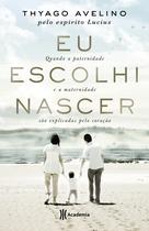 Livro - Eu escolhi nascer