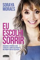 Livro - Eu escolhi sorrir Livro - Eu escolhi sorrir