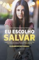 Livro - Eu escolho salvar Livro - Eu escolho salvar