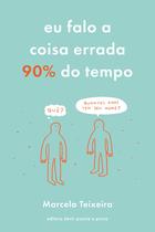 Livro - Eu falo a coisa errada 90% do tempo